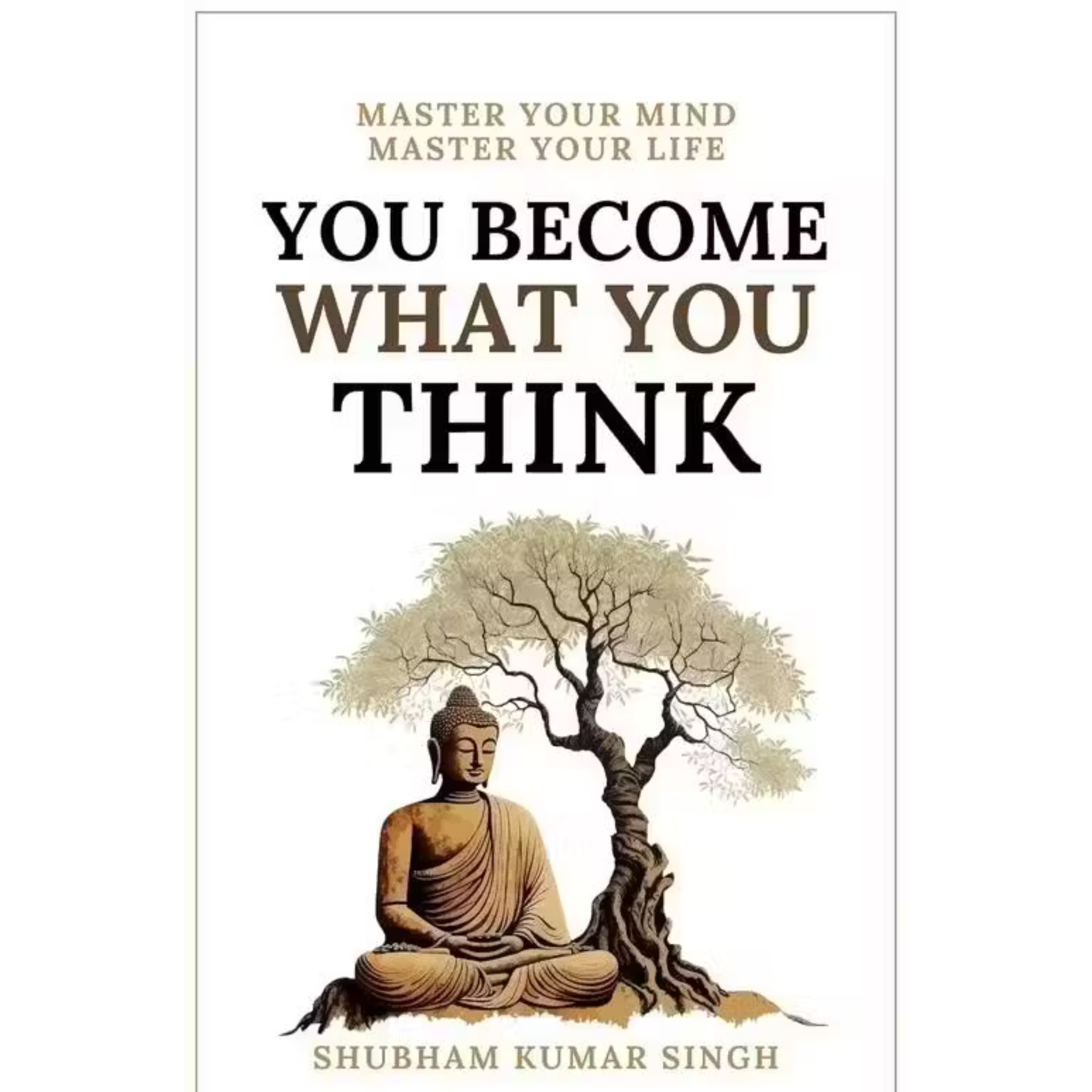 You Become What You think